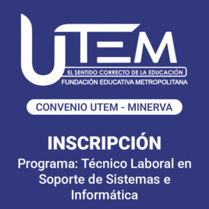 Inscripción para programa: Técnico Laboral en Soporte de Sistemas e Informática | Fundación Educativa Metropolitana